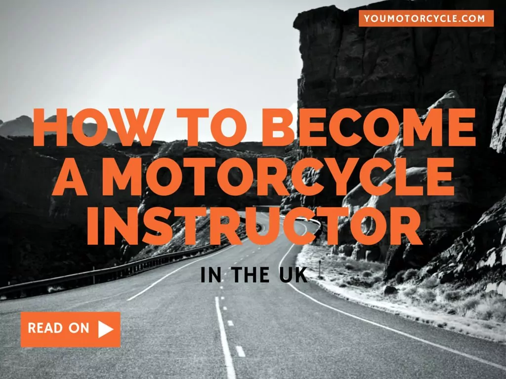 How to Become a Motorcycle Training Instructor - in the UK