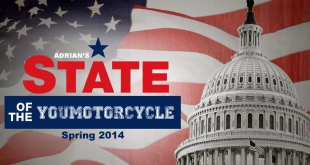 State of the YouMotorcycle Spring 2014