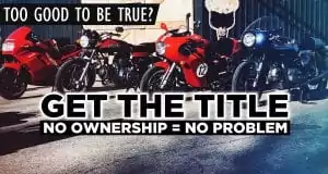 how to get the ownership of a motorcycle with no ownership