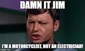 I'm a motorcyclist, not an electrician